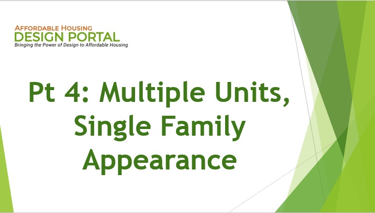 Multiple Units with Single Family Appearance