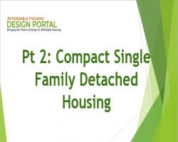 Compact Single Family Detached Housing